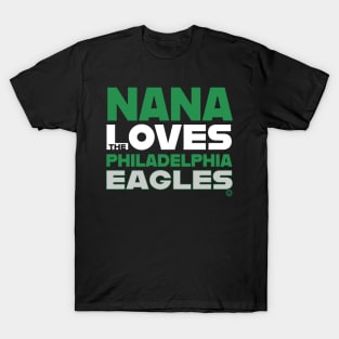 Nana Loves the Philadelphia Eagles T-Shirt